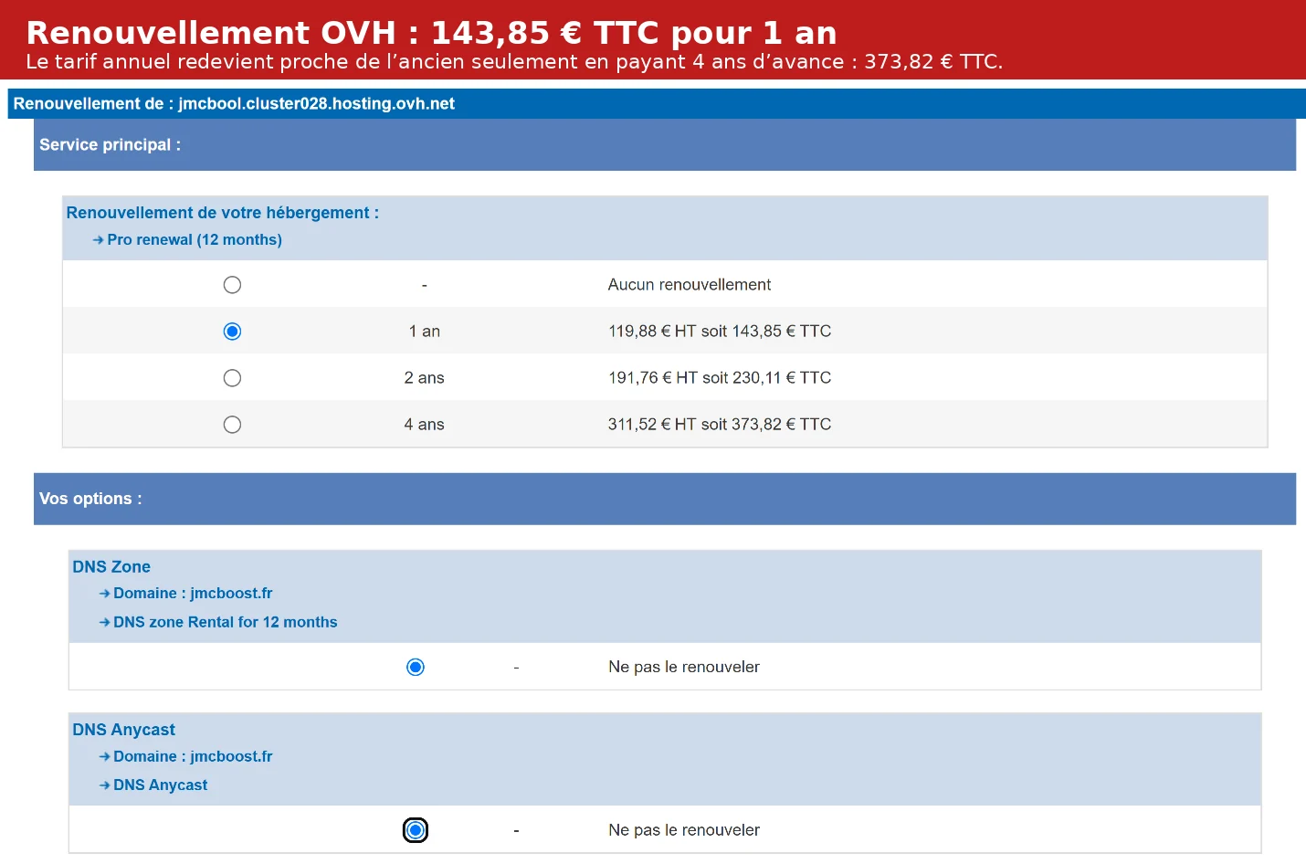 Capture du renouvellement OVH affichant 143,85 euros TTC pour un an, 230,11 euros TTC pour deux ans et 373,82 euros TTC pour quatre ans