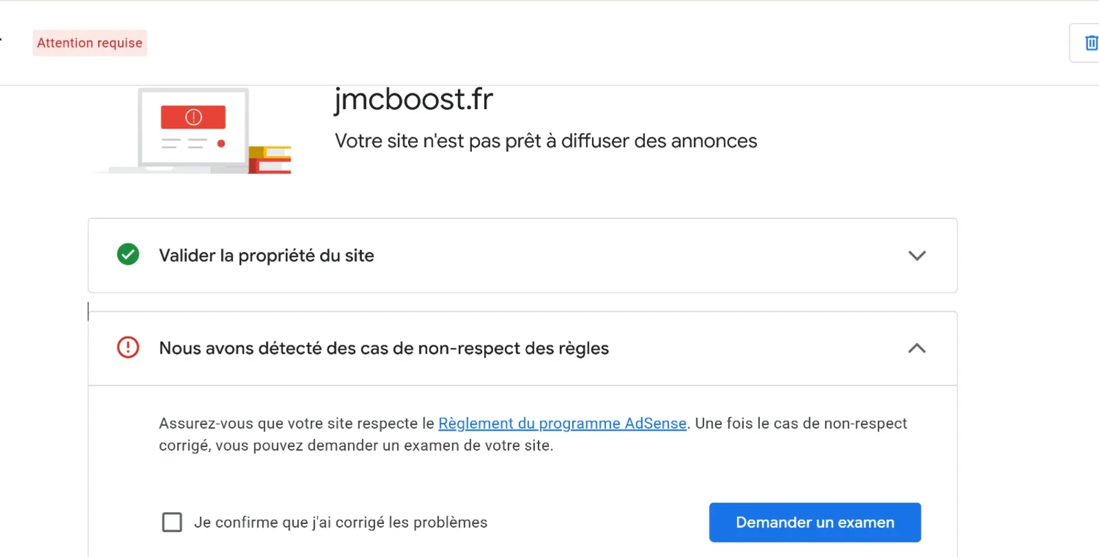 Capture Google AdSense montrant la propriété du site validée puis un refus pour non-respect des règles